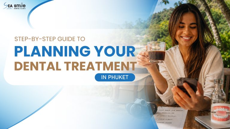 planning dental treatment phuket thailand